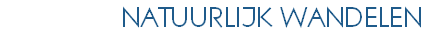                NATUURLIJK WANDELEN
